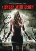 A Brush With Death