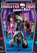 Monster High: Ghouls Rule!
