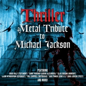 Thriller: A Metal Tribute to Michael Jackson