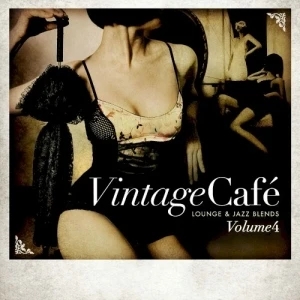Vintage Café: Lounge & Jazz Blends (Special Selection), Pt. 4