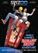 Mark & Donnie's Excellent 3Way Adventure