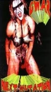 GWAR: The Next Mutation