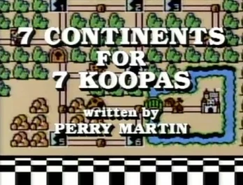 Up, Up, and a Koopa / 7 Continents for 7 Koopas