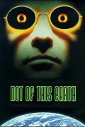 Not Of This Earth