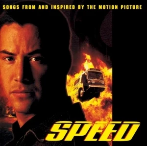 Speed: Songs From and Inspired by the Motion Picture