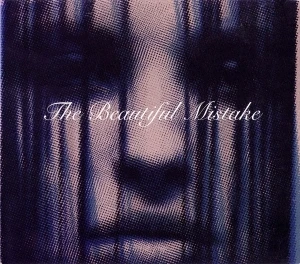 The Beautiful Mistake
