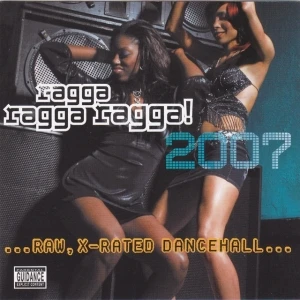 Ragga Ragga Ragga! 2007