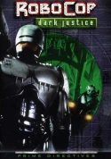 RoboCop: Prime Directives - Dark Justice