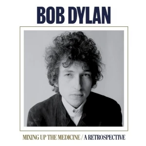 Mixing Up The Medicine / A Retrospective