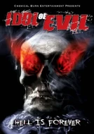 Idol Of Evil: Hell Is Forever