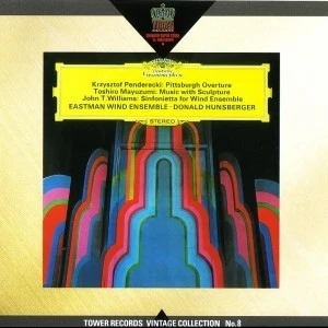 Williams: Sinfonietta for Wind Ensemble / Penderecki: Pittsburgh Overture / Mayuzumi: Music with Sculpture