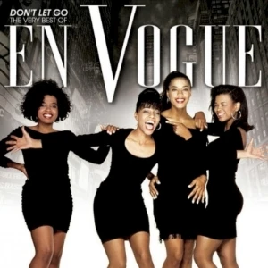 Don't Let Go: The Very Best of...