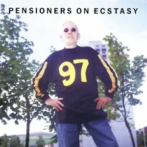Pensioners on Ecstasy