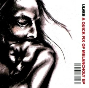A Quick Fix of Melancholy EP