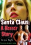Santa Claus: A Horror Story