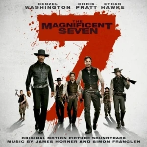 The Magnificent Seven: Original Motion Picture Soundtrack