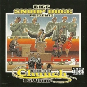 Welcome to tha Chuuch: Da Album