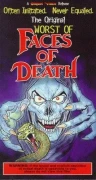 The Worst Of Faces Of Death
