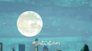#BatCatcher