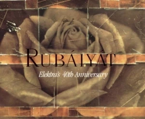 Rubáiyát: Elektra’s 40th Anniversary