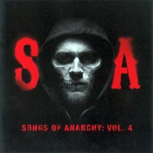 Songs of Anarchy: Volume 4