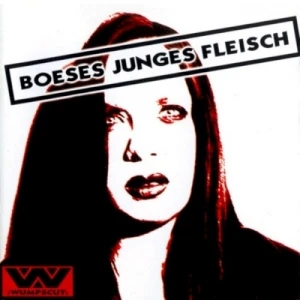 Boeses junges Fleisch
