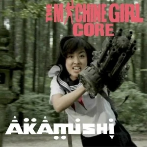 The Machine Girl Core