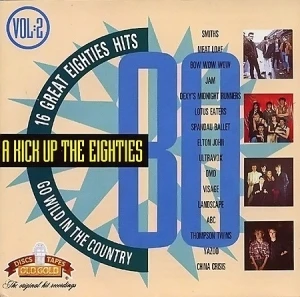 A Kick Up the Eighties, Volume 2: Go Wild in the Country