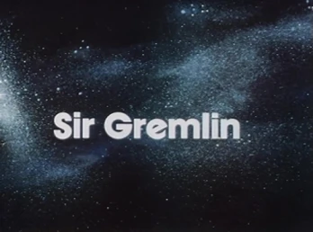 Sir Gremlin/Deadly Double