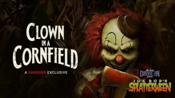 Joe Bob's Splatterween: Clown in a Cornfield