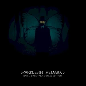 Sparkles in the Dark vol.5 - Radio Darkitalia edition