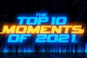 Top Ten Moments of 2021