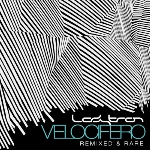 Velocifero (Remixed & Rare)