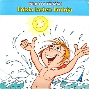 Iloisia lasten lauluja