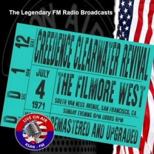 Legendary FM Broadcasts - The Filmore West 4th July (KSAN-FM Broadcast Filmore West 4th July 1971 Remastered)