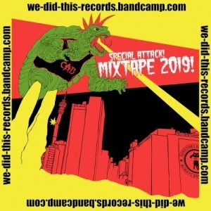 We Did This Records - Special Attack Mixtape 2019