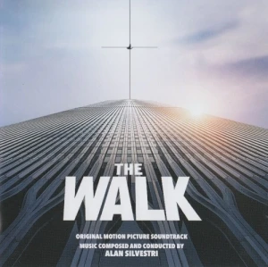 The Walk: Original Motion Picture Soundtrack