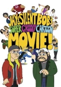 Jay And Silent Bob's Super Groovy Cartoon Movie