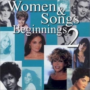 Women & Songs: Beginnings 2