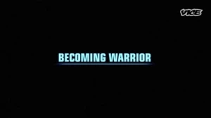 Becoming Warrior