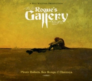 Rogue’s Gallery: Pirate Ballads, Sea Songs, & Chanteys