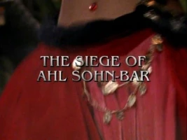 The Siege of Ahl Sohn-Bar