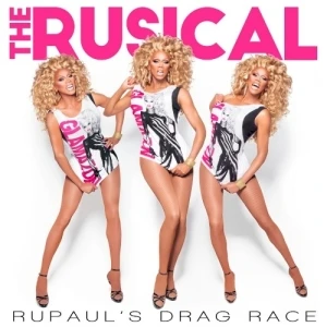 RuPaul’s Drag Race: The Rusical