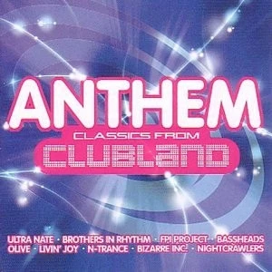 Anthem: Classics From Clubland