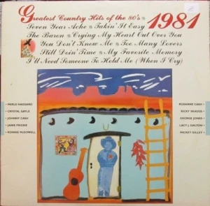Greatest Country Hits of the 80's: 1981