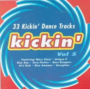 Kickin', Vol 5