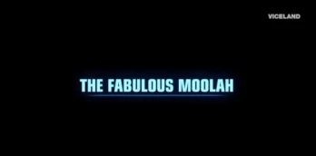 The Fabulous Moolah