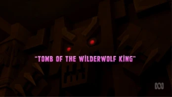 Tomb of the Wilderwolf King