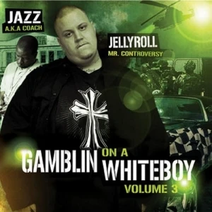 Gamblin’ on a Whiteboy, Volume 3