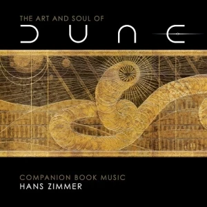 The Art and Soul of Dune: Companion Book Music